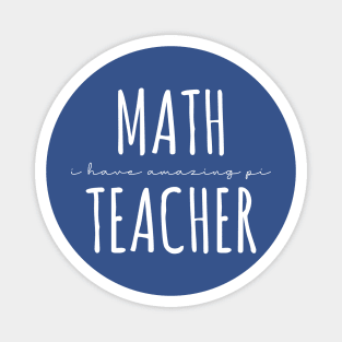 pi day teacher Magnet